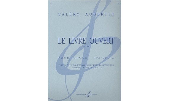 Valéry Aubertin - Le livre ouvert opus 6 volume 1