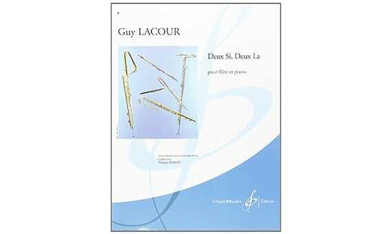 LACOUR G. - DEUX SI , DEUX LA (FLAUTA Y PIANO)