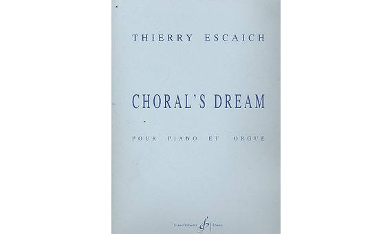 Thierry Escaich - Choral's dream