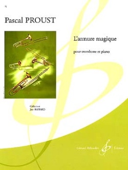 PROUST P. - L´ARMURE MAGIQUE (TROMBON Y PIANO