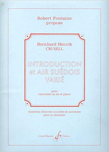 CRUSELL B.H. - INTRODUCCION Y VARIACIONES SOBRE AIRE OP.12