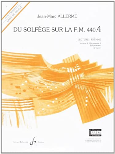 ALLERME J.M. - DU SOLFEGE SUR FM.440.4 V.4 ALUMNO - (LECTURA-RITMO)