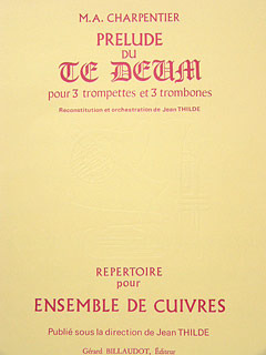 CHARPENTIER M. - PRELUDIO DEL TE TEUM 3TP/3TB -