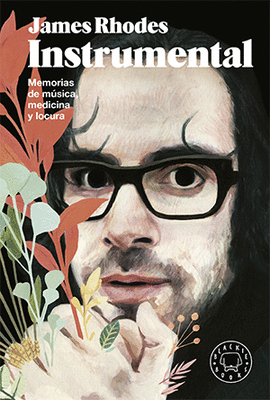 RHODES J. - INSTRUMENTAL MEMORIAS DE MÚSICA, MEDICINA Y LOCURA
