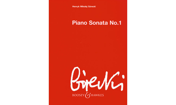 H.M.Górecki .- Sonata No. 1 Op. 6 (PIANO)