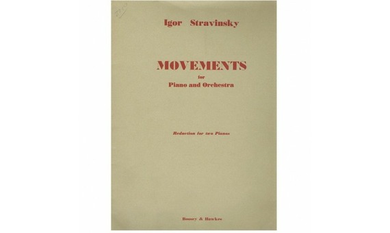 I. Stravinsky - Movements: piano and orchestra. (Réduction piano)