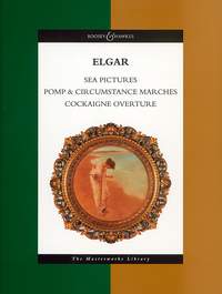 ELGAR E. - SEA PICTURES - POMP & CIRCUSTANCES MARCHES - COCKAIGNE OUVERTURE