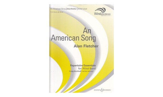 Alan Fletcher - An American Song: Wind band. Partition et parties