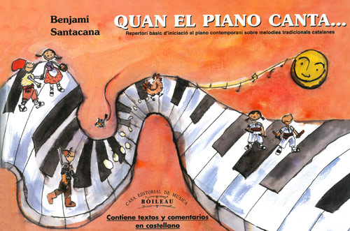 SANTACANA B. - QUAN EL PIANO CANTA (CATALAN/CASTELLANO) -