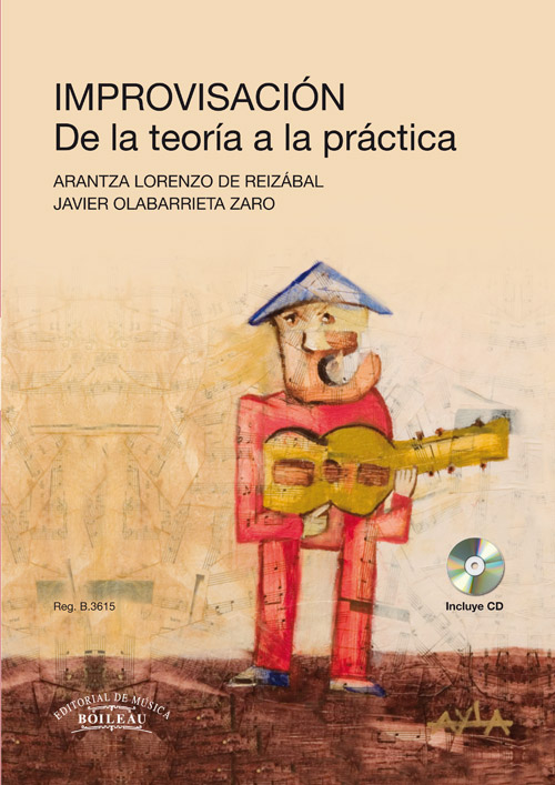 REIZABAL/OLABARRIETA. - IMPROVISACION DE LA TEORIA A LA PRACTICA +CD