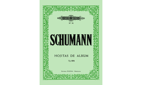 SCHUMANN .- Hojitas de álbum, op. 124 (PIANO)