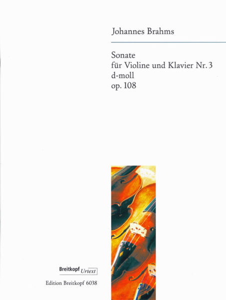 BRAHMS J. - SONATA Nº3 RE m - OP.108