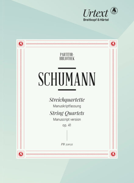 SCHUMANN R. - CUARTETOS CUERDA OP.41 N.1-3 URTEXT