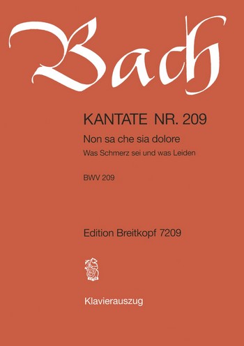 BACH J.S. - CANTATA BWV209 NON SA CHE SIA DOLORE