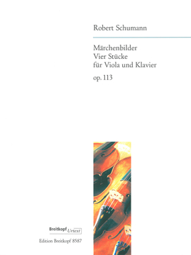 SCHUMANN R. - MARCHENBILDER OP.113 VIOLA Y PIANO