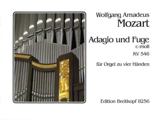 MOZART W.A. - ADAGIO Y FUGA D m KV 546