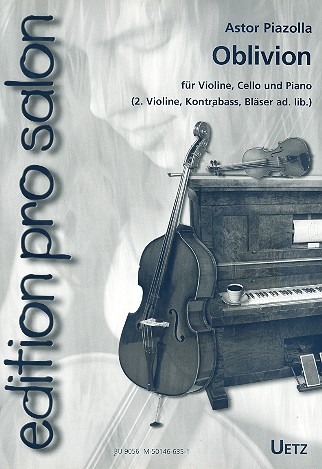 PIAZZOLLA A. - OBLIVION Violine, Violoncello y piano