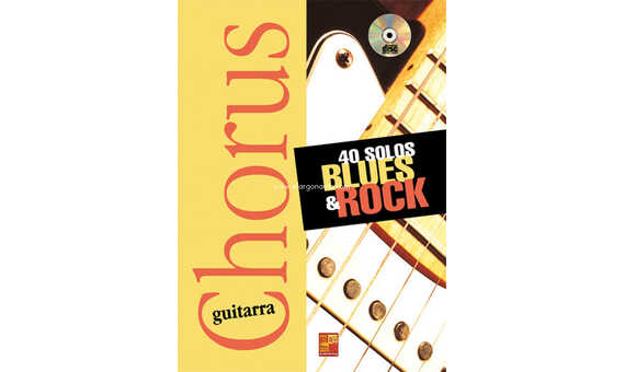 NATHANSON P./ FLINTA P.- GUITARRA CHORUS 40 SOLOS BLUES & ROCK (+CD)
