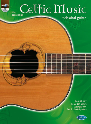 FIORENTINO C. - CELTIC MUSIC FOR CLASSICAL GUITAR (+CD)
