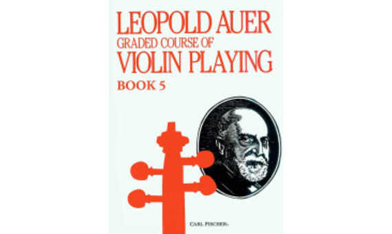 AUER L. - GRADED COURSE OF VIOLIN PLAYING V.5