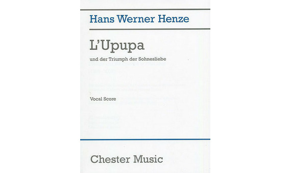 H.W.Henze.- L'Upupa und der Triumph Der Sohnesliebe (Vocal Score).
