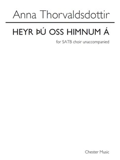 THORVALDSDOTTIR A. - HEYR PU OSS HIMNUN A CORO SATB