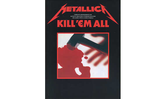 METALLICA - KILL-EM ALL (TABLATURA) + ACORDES Y LETRAS