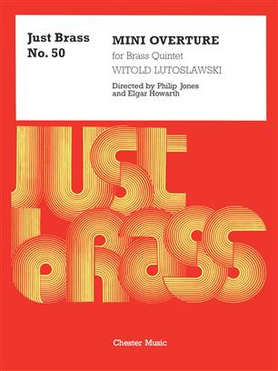 LUTOSLAWSKI W. - MINI OBERTURA (SC+PT) 2TP/TR/TB/TU -