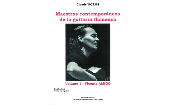 AMIGO V. - MAESTROS CONTEMPORANEOS GUITARRA FLAMENCA V.1 (WORMS) (TABLATURA)