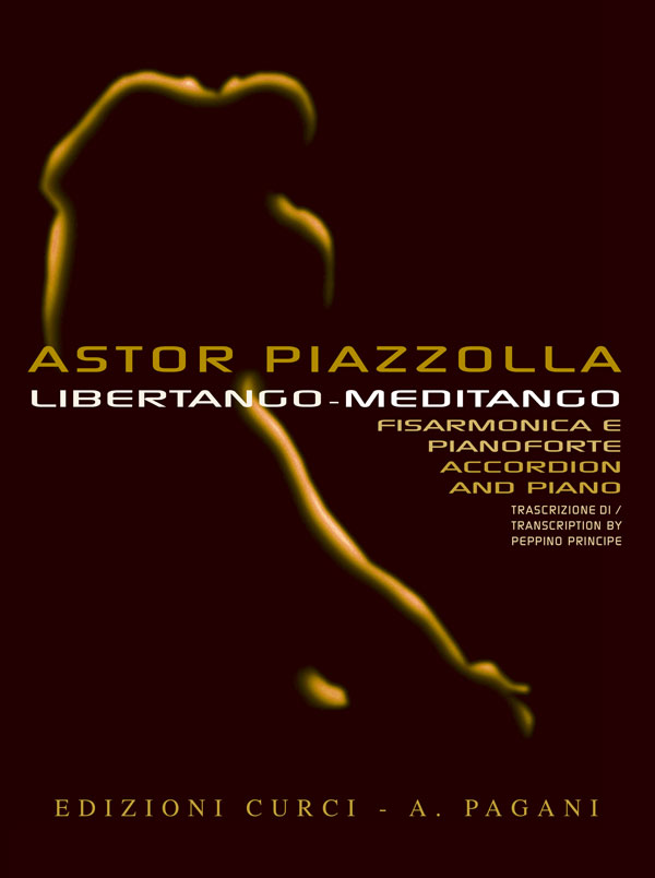 PIAZZOLLA A. - LIBERTANGO-MEDITANGO - ACORDEON-PIANO