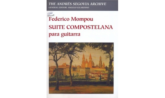 MOMPOU F. - SUITE COMPOSTELANA (GUITARRA)