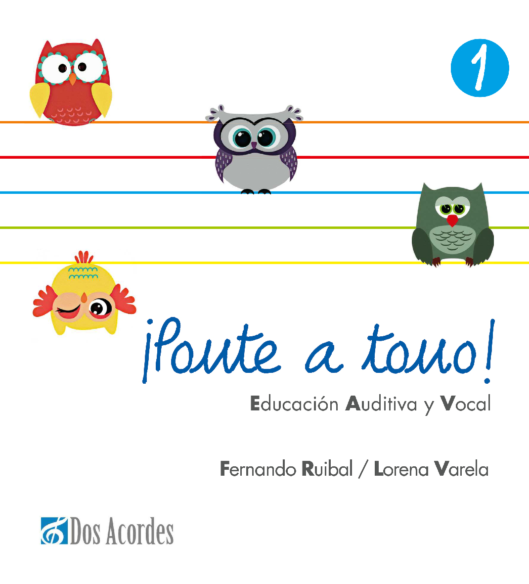 Fernando Ruibal, Lorena Varela - ¡Ponte a tono!, vol. 1: Libro del profesor