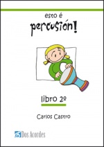 Carlos Castro Roig - Esto é percusión. Libro 2º