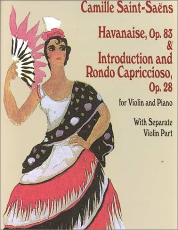 SAINT SAENS C. - HABANERA/INTRODUCCION Y RONDO CAPRICHOSO - OP.83/28 * AGOTADO *