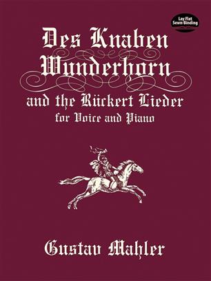 MAHLER G. - DES KNABEN WUNDERHORN AND THE RUCKER LIE -