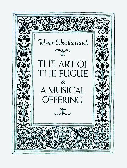 BACH J.S. - ARTE DE LA FUGA Y OFRENDA MUSICAL -