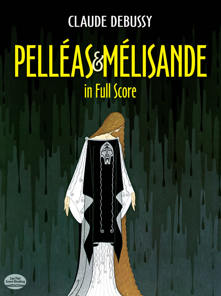 DEBUSSY C. - PELLEAS ET MELISANDE -