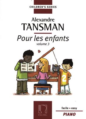 TANSMAN A. - PARA LOS NIÑOS V. 3