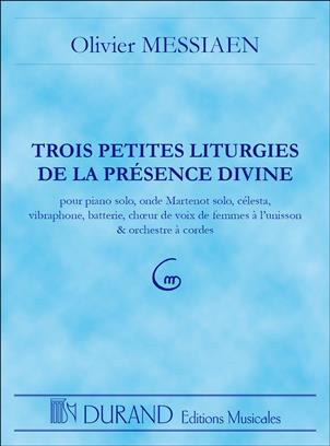 MESSIAEN O. - PETITES LITURGIES (3) -
