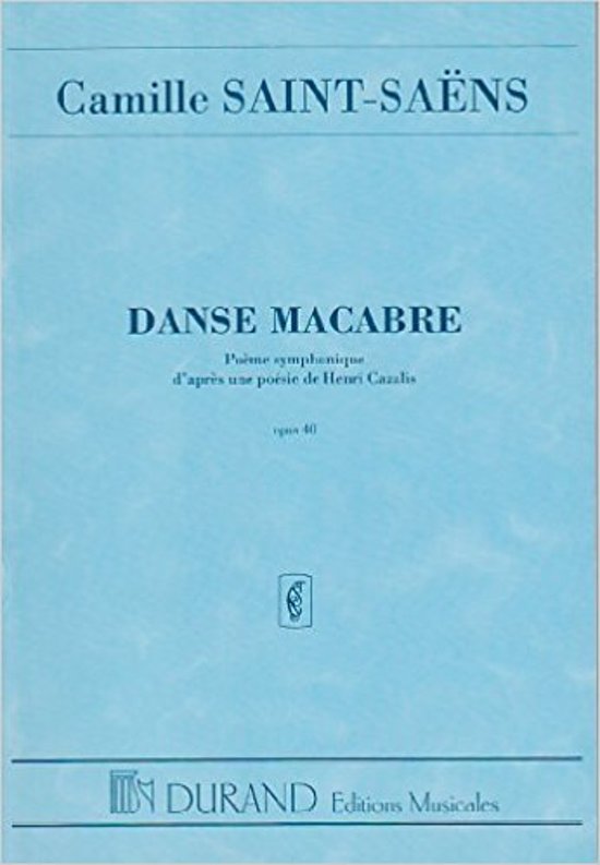 SAINT SAENS C. - DANZA MACABRA - OP.40