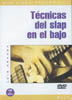 ARANDA L.-TECNICAS DEL SLAP EN LE BAJO (DVD+LIBRO)