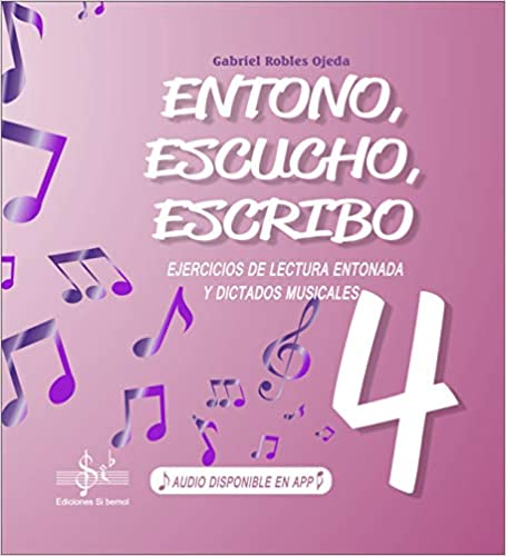 ROBLES OJEDA G. - ENTONO ESCUCHO ESCRIBO V.4 (AUDIO EN APP)