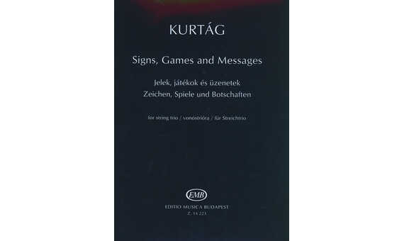 KURTAG G. - SIGNS, GAMMES A MESSAGES (TRIO)