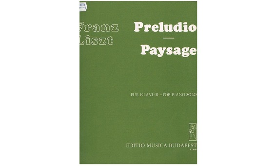 LISZT F. - PRELUDIO Y PAISAJE -