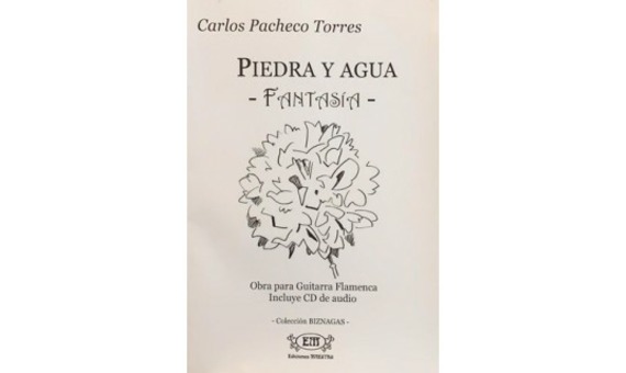 C.PACHECO TORRES.- PIEDRA Y AGUA "FANTASIA" (GUITARRA ) LIBRO +CD