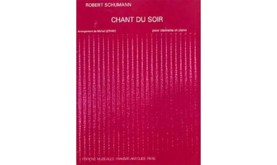 SCHUMANN R. - CHANT DU SOIR -