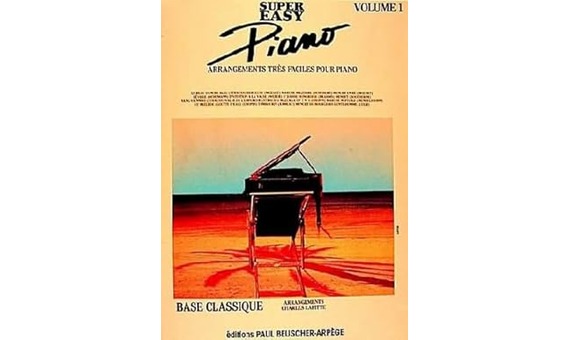 ALBUM .- Super easy piano volume 1 ( Base classique) (FRANCES)