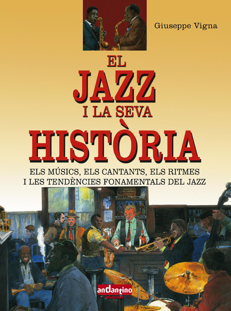GIUSEPPE VIGNA - JAZZ I LA SEVA HISTÒRIA, EL (Cat)