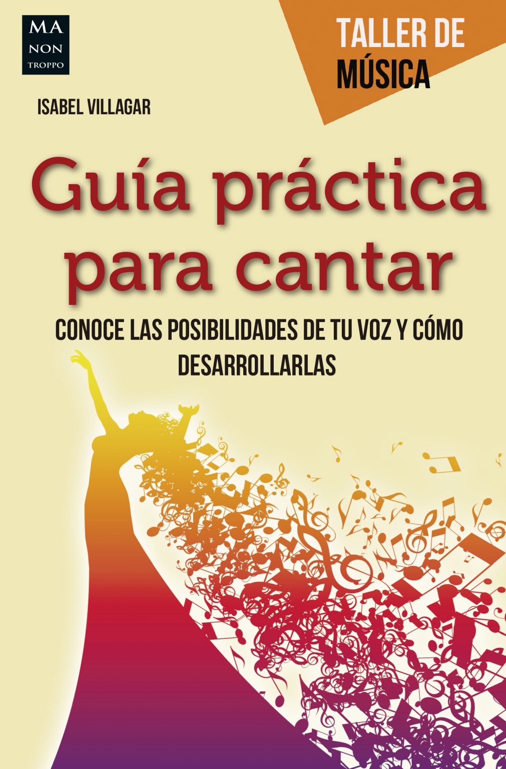 ISABEL VILLAGAR - GUÍA PRÁCTICA PARA CANTAR (Taller de música)
