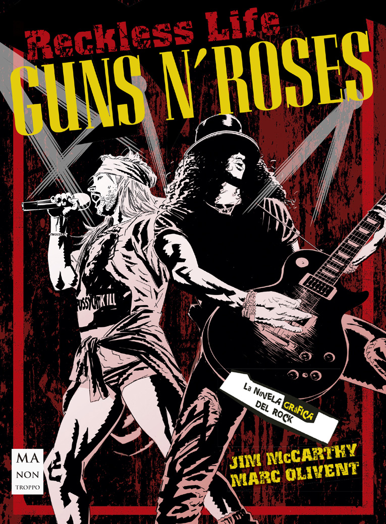 JIM MCCARTHY Y MARC OLIVANT - GUNS N' ROSES (NOVELA GRÁFICA)